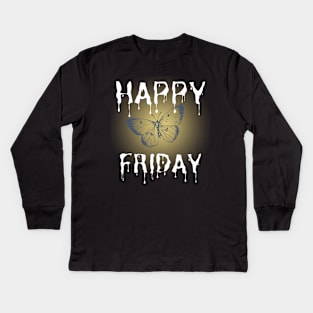 Happy Friday Kids Long Sleeve T-Shirt